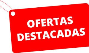 Ofertas Destacadas